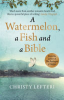 A_watermelon__a_fish_and_a_bible