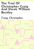 The_trial_of_Christopher_Craig_and_Derek_William_Bentley
