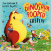 The_dinosaur_that_pooped_Easter_