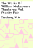The_works_of_William_Makepeace_Thackeray