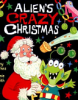 Alien_s_crazy_Christmas