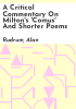 A_critical_commentary_on_Milton_s__Comus__and_shorter_poems