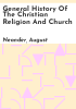 General_history_of_the_Christian_religion_and_church