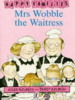 Mrs_Wobble_the_waitress