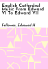 English_cathedral_music_from_Edward_VI_to_Edward_VII