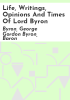 Life__writings__opinions_and_times_of_Lord_Byron