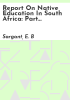 Report_on_native_education_in_South_Africa