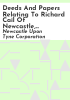 Deeds_and_papers_relating_to_Richard_Cail_of_Newcastle__son-in-law_George_Jackson_Hay__and_properties_in_Newcastle_and_County_Durham__1803-1935