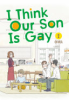 I_think_our_son_is_gay__2