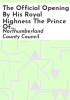 The_Official_opening_by_His_Royal_Highness_The_Prince_of_Wales_of_the_County_Hall__Morpeth__December_3rd__1982