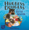 Hugless_Douglas_goes_to_little_school