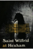 Saint_Wilfrid_at_Hexham