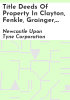 Title_deeds_of_property_in_Clayton__Fenkle__Grainger__Low_Friar_and_other_streets__Newcastle__1738-1882