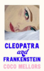 Cleopatra_and_Frankenstein