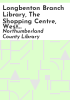 Longbenton_Branch_Library__the_Shopping_Centre__West_Farm_Avenue