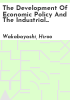 The_Development_of_economic_policy_and_the_industrial_economy_in_post-war_Japan