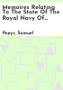 Memoires_relating_to_the_state_of_the_Royal_Navy_of_England