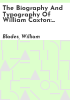 The_biography_and_typography_of_William_Caxton