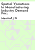 Spatial_variations_in_manufacturing_industry_demand_for_business_services__some_implications_for_government_economic_policies