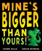 Mine_s_bigger_than_yours_
