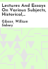 Lectures_and_essays_on_various_subjects__historical__topographical__and_artistic
