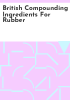 British_compounding_ingredients_for_rubber
