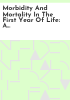 Morbidity_and_mortality_in_the_first_year_of_life