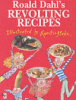 Roald_Dahl_s_revolting_recipes
