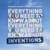 Everything_you_need_to_know_about_everything_you_need_to_know_about_inventions