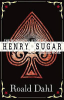The_wonderful_world_of_Henry_Sugar_and_six_more