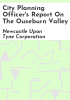 City_Planning_Officer_s_report_on_the_Ouseburn_Valley