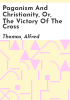 Paganism_and_Christianity__or__The_victory_of_the_cross