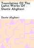Translation_of_the_Latin_works_of_Dante_Alighieri