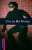 Give_us_the_money