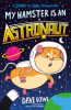 My_hamster_is_an_astronaut