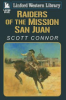 Raiders_of_the_Mission_San_Juan