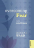 Overcoming_fear_with_mindfulness