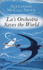 LA_s_orchestra_saves_the_world