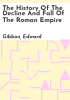 The_history_of_the_decline_and_fall_of_the_Roman_Empire