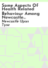 Some_aspects_of_health_related_behaviour_among_Newcastle_school_children