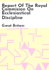 Report_of_the_Royal_Commision_on_Ecclesiastical_Discipline