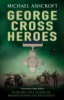 George_Cross_heroes