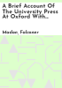 A_brief_account_of_the_University_Press_at_Oxford_with_illustrations_together_with_a_chart_of_Oxford_printing