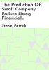 The_prediction_of_small_company_failure_using_financial_statement_analysis
