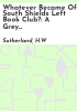 Whatever_became_of_South_Shields_left_book_club_