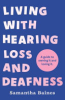 Living_with_hearing_loss_and_deafness