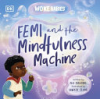 Femi_and_the_mindfulness_machine