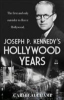 Joseph_P__Kennedy_s_Hollywood_years