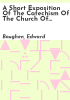 A_short_exposition_of_the_catechism_of_the_Church_of_England