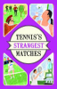 Tennis_s_strangest_matches